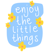 Fridge Magnet - enjoy little things