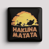 Fridge Magnet - Hakuna Matata