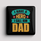 Fridge Magnets - Hero DAD