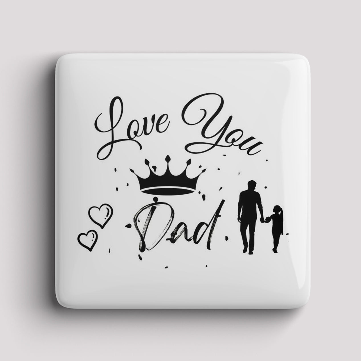 Fridge Magnet - Love You Dad